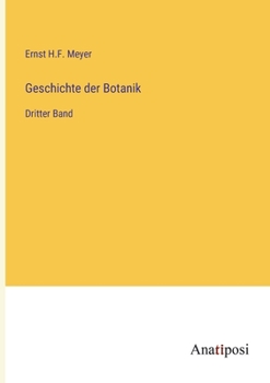Paperback Geschichte der Botanik: Dritter Band [German] Book