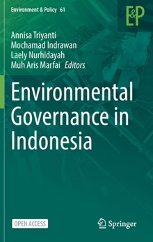 Hardcover Environmental Governance in Indonesia Book