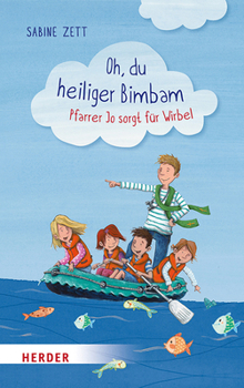 Hardcover Oh, Du Heiliger Bimbam: Pfarrer Jo Sorgt Fur Wirbel [German] Book
