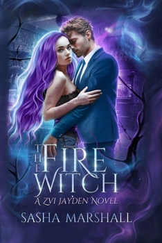 Paperback The Fire Witch: A Zvi Jayden Novel Book