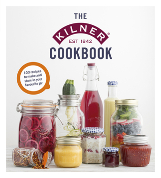 Hardcover The Kilner Cookbook Book