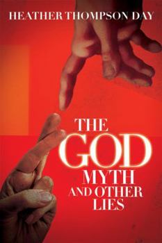 Paperback The God Myth and Other Lies Book