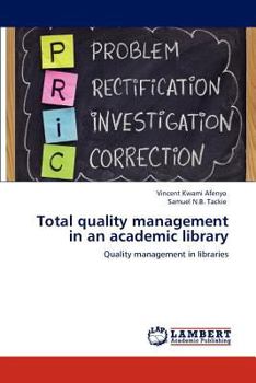 Paperback Total Quality Management in an Academic Library Book