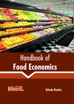 Hardcover Handbook of Food Economics Book