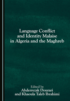 Hardcover Language Conflict and Identity Malaise in Algeria and the Maghreb Book