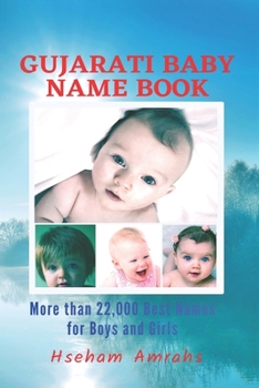 Gujarati Baby Name Book: More than 22,000 Best Names for Boys and Girls