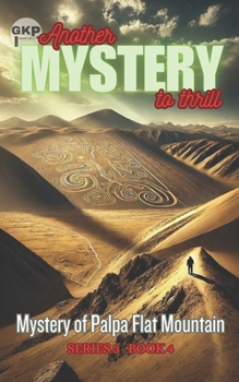 Mystery of Palpa Flat Mountain (GKP Mysteries - Another Mystery to Thrill Series 3)
