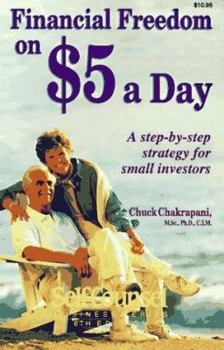 Paperback Financial Freedom on $5 a Day: A Step-By-Step Strategy for Small Investors (Self-Counsel Business) Book