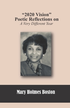 Paperback "2020 Vision" Poetic Reflections On A Very Different Year Book