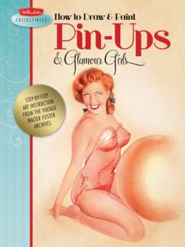 Paperback How to Draw & Paint Pin-Ups & Glamour Girls Book