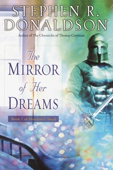 The Mirror of Her Dreams - Book #1 of the Mordant's Need