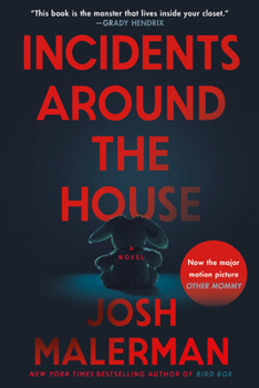 Paperback Incidents Around the House: A Novel: The Inspiration for the Movie Other Mommy Book