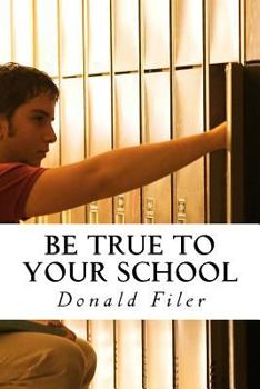 Paperback Be True to Your School Book