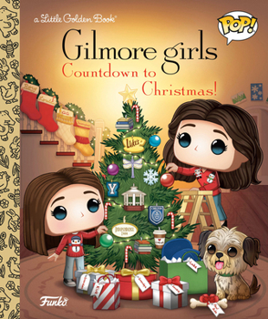 A Gilmore Girls Christmas Little Golden Book (Funko Pop!)