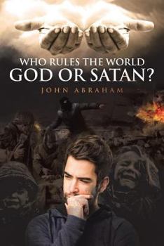 Paperback Who Rules the World, God or Satan? Book