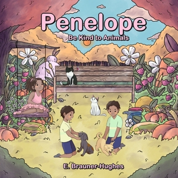 Paperback Penelope: Be Kind to Animals Book