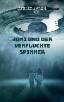 Paperback Joni und der verfluchte Spinner [German] Book