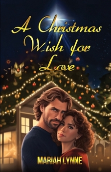Paperback A Christmas Wish for Love Book