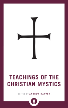 Paperback Teachings of the Christian Mystics Book