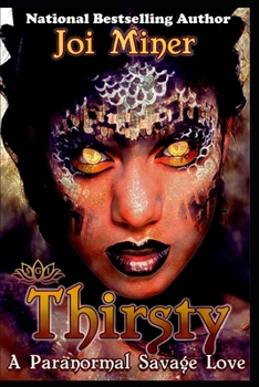 Paperback Thirsty: A Savage Paranormal Love Book
