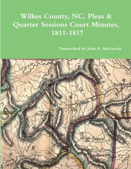 Paperback Wilkes County, NC, P&Q Minutes, 1811-1817 Book