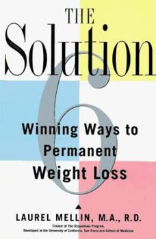 Hardcover The Solution: The 6 Causes and 6 Cures of Weight Problems Book