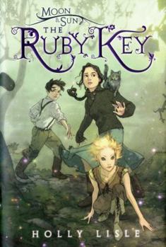 Hardcover Moon & Sun: The Ruby Key: Volume 1 Book