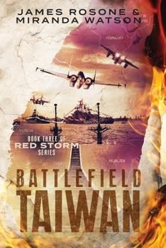 Battlefield Taiwan - Book #3 of the Red Storm