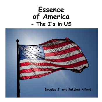 Paperback Essence of America - The I's in US Book