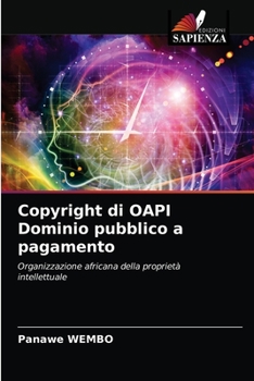 Paperback Copyright di OAPI Dominio pubblico a pagamento [Italian] Book