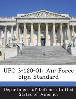 Paperback Ufc 3-120-01: Air Force Sign Standard Book