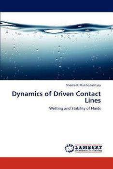 Paperback Dynamics of Driven Contact Lines Book