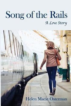 Paperback Song of the Rails, a Love Story Book