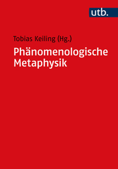 Paperback Phanomenologische Metaphysik: Konturen Eines Problems Seit Husserl [German] Book