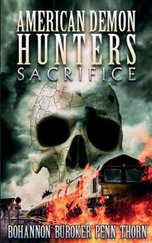 Paperback American Demon Hunters: Sacrifice Book