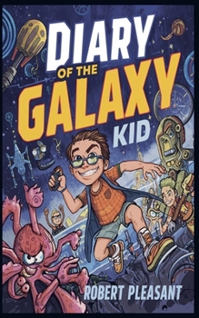 Paperback Diary of the Galaxy Kid Book