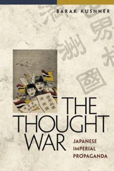 The Thought War: Japanese Imperial Propaganda