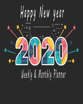 Happy new year 2020 Planner Weekly and Monthly: Jan 1, 2020 to Dec 31, 2020: Weekly & Monthly Planner + Calendar Views | Inspirational Quotes and Navy ... December 2020 (2020 Pretty Simple Planners)