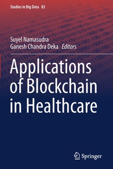 Paperback Applications of Blockchain in Healthcare Book