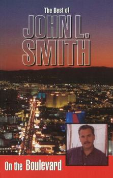 Paperback On the Boulevard: The Best of John L. Smith Book