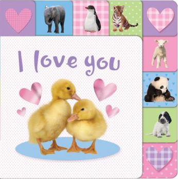 Board book Lift-The-Tab: I Love You Book