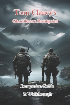 Paperback Tom Clancy's Ghost Recon Breakpoint Companion Guide & Walkthrough Book