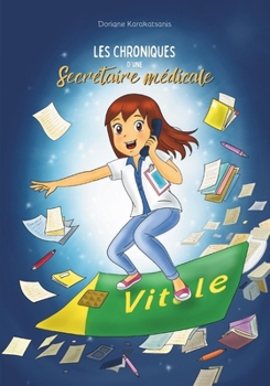 Paperback Les chroniques d'une secrétaire médicale [French] Book