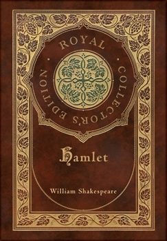 Hardcover Hamlet (Royal Collector's Edition) (Case Laminate Hardcover with Jacket) Book