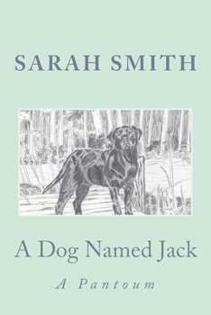 Paperback A Dog Named Jack: A Pantoum Book