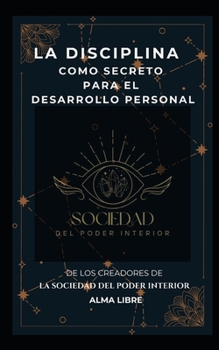 Paperback La Disciplina Como Secreto Para El Desarrollo Personal [Spanish] Book