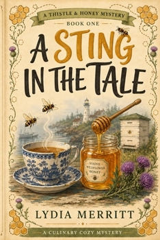 A Sting in the Tale: A Thistle & Honey Mystery
