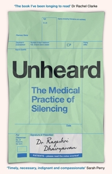 Paperback Trapeze Unheard The Medical Practice of Silencing. Book