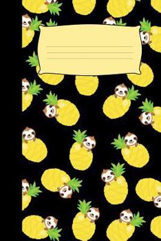 Paperback Pineapple and Sloth: Lined Notebook Book