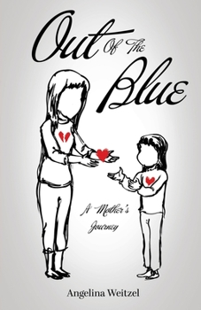 Paperback Out of the Blue: A Mother's Journey Book